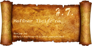 Heffner Ticiána névjegykártya